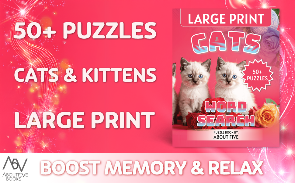 cat and kittens word search puzzle book with 50+ puzzles large print boost memory and relax