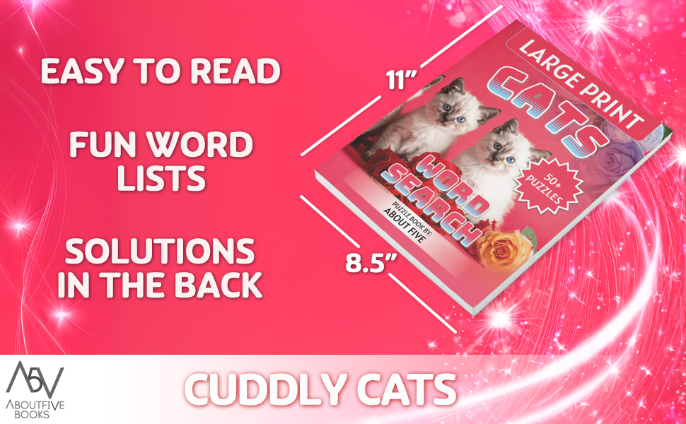 cozy up with cuddly cats word search books for adults 8.5x11 easy to read fun word lists solutions in the back